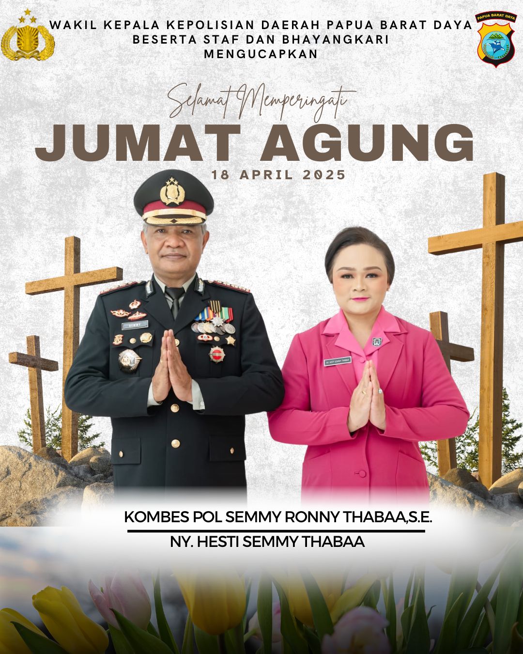 Wakapolda Papua Barat Daya, Kombespol Semmy Ronny Thabaa Bersama Keluarga Ucapkan Selamat Paskah 2025: Serukan Damai dan Persatuan