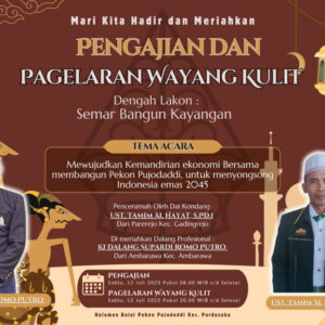 PENGAJIAN DAN PAGELARAN WAYANG KULIT DALAM RANGKA MEMPERINGATI THN BARU ISLAM THN 1447 H BERSIH PEKON PUJODADI DAN SANTUNAN ANAK YATIM-PIATU PENGAJIAN DAN PAGELARAN WAYANG KULIT DALAM RANGKA MEMPERINGATI THN BARU ISLAM THN 1447 H BERSIH PEKON PUJODADI DAN SANTUNAN ANAK YATIM-PIATU