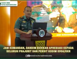 Jam Komandan, Dandim Berikan Apresiasi kepada Seluruh Prajurit dan Persit Kodim 0906/Kkr
