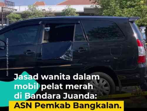 Penemuan Jenazah ASN di Bandara Juanda Gegerkan Publik, Mobil Dinas Terparkir Berhari-hari Jadi Sorotan