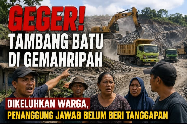 Geger! Tambang Batu di Gemahripah Dikeluhkan Warga, Penanggung Jawab Belum Beri Tanggapan