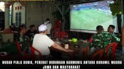 Nobar Piala Dunia, Pererat Hubungan Harmonis antara Koramil Muara Jawa dan Masyarakat Nobar Piala Dunia, Pererat Hubungan Harmonis antara Koramil Muara Jawa dan Masyarakat