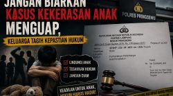 Jangan Biarkan Kasus Kekerasan Anak Menguap, Keluarga Tagih Kepastian Hukum