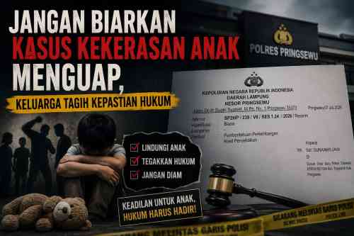 Jangan Biarkan Kasus Kekerasan Anak Menguap, Keluarga Tagih Kepastian Hukum Jangan Biarkan Kasus Kekerasan Anak Menguap, Keluarga Tagih Kepastian Hukum