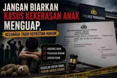 Jangan Biarkan Kasus Kekerasan Anak Menguap, Keluarga Tagih Kepastian Hukum