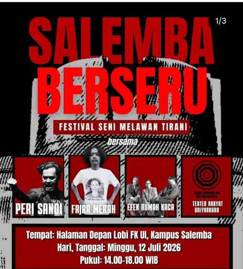 Salemba Berseru 2026, BEM UI Gelar Diskusi, Orasi, Musik, hingga Pembacaan Puisi Salemba Berseru 2026, BEM UI Gelar Diskusi, Orasi, Musik, hingga Pembacaan Puisi