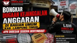 *LSM SIMULASI Bongkar Dugaan Kejanggalan Anggaran di Bagian Umum Kab. Lampung Timur APH Didesak segera Bertindak* *LSM SIMULASI Bongkar Dugaan Kejanggalan Anggaran di Bagian Umum Kab. Lampung Timur APH Didesak segera Bertindak*