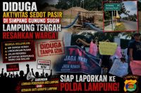 Diduga Aktivitas Sedot Pasir di Simpang Gunung Sugih Lampung Tengah Resahkan Warga, Gabungan Lembaga Pergerakan Aksi Lampung dan Gerakan Anti Korupsi Lampung Siap Laporkan ke Polda Lampung