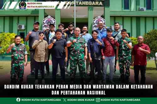 Dandim Kukar Tekankan Peran Media dan Wartawan dalam Ketahanan dan Pertahanan Nasional Dandim Kukar Tekankan Peran Media dan Wartawan dalam Ketahanan dan Pertahanan Nasional
