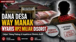 Dana Desa Way Manak Nyaris Rp2 Miliar Disorot, Cabjari Talang Padang Didesak Turun