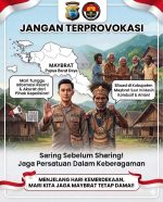 Jangan Terprovokasi, Jaga Maybrat Tetap Aman dan Damai