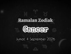 Ramalan Zodiak Cancer untuk 4 September 2026