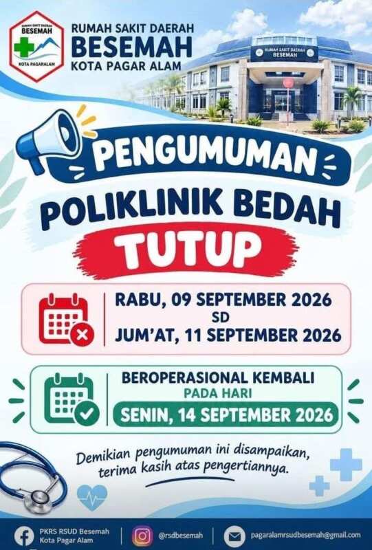 Penutupan Sementara Poliklinik Bedah RSD Besemah Pagaralam