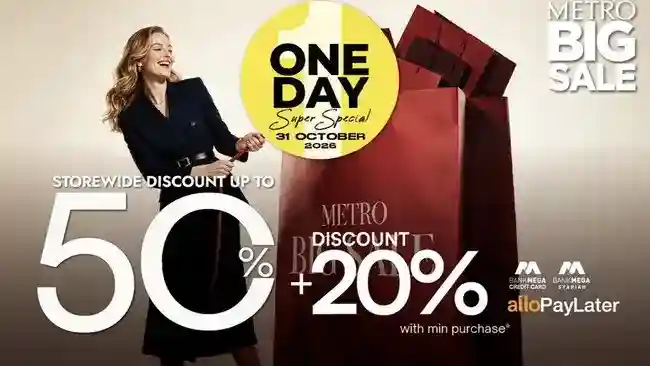Sehari Berburu Promo: Metro Tawarkan Potongan hingga 50 Persen di Seluruh Gerai