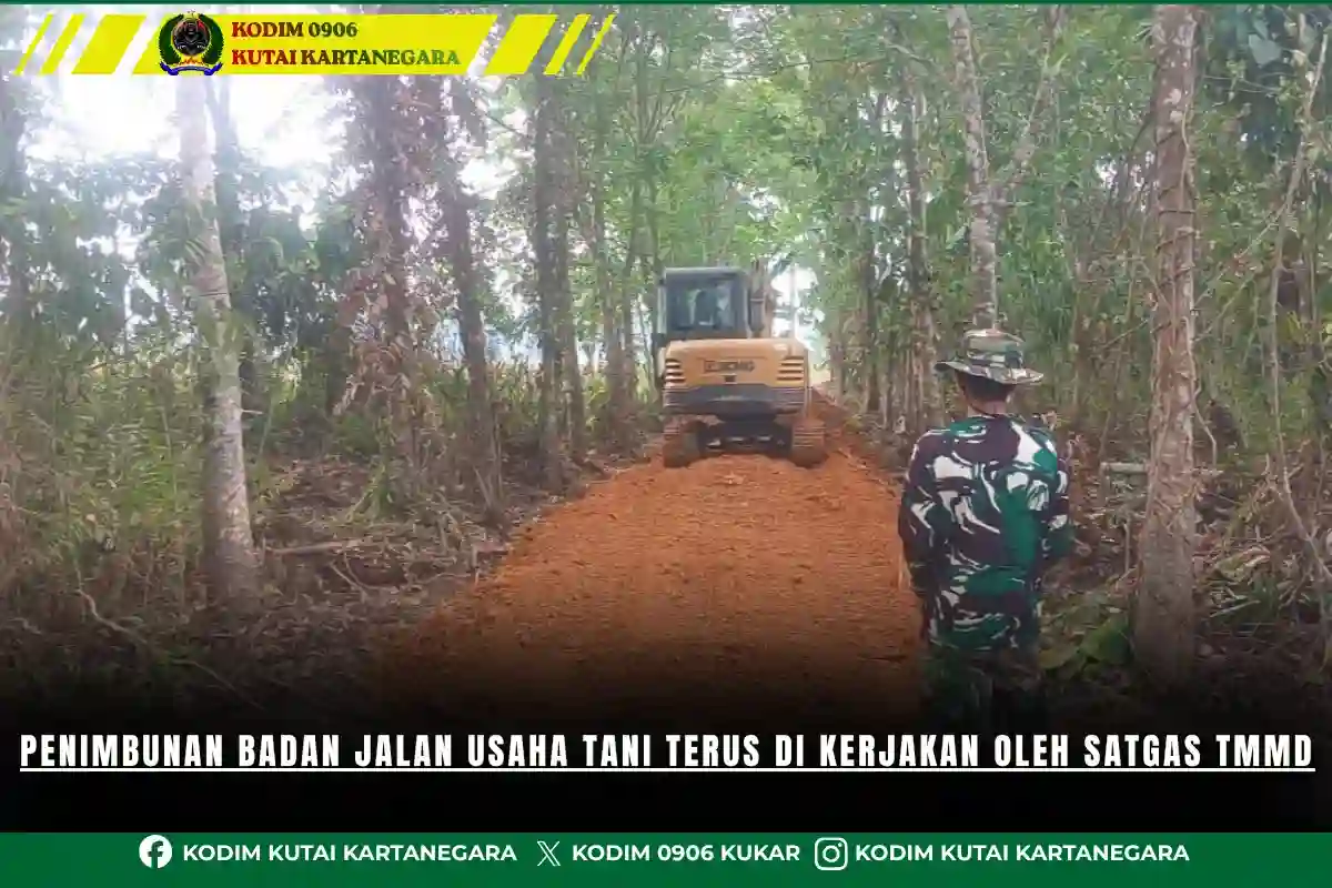 Penimbunan Badan Jalan Usaha Tani Terus Di Kerjakan Oleh Satgas TMMD